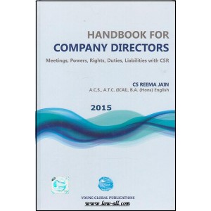Handbook For Company Directors - Meetings, Powers, Rights, Duties, Liabilities with CSR [HB] by CS Reema Jain, Young Global Publications